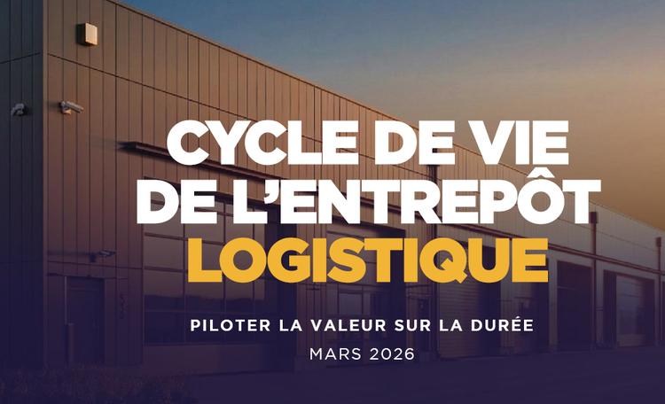 Cushman & Wakefield publie une étude inédite sur le cycle de vie des entrepôts logistiques