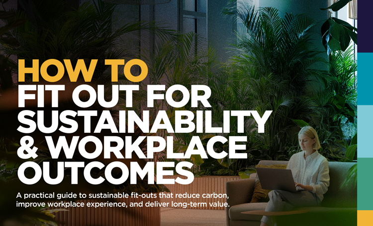 How to Fit Out for Sustainability and Workplace Outcomes thumbnail