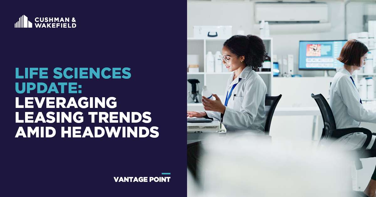 Life Sciences: Leveraging Leasing Trends Amid Headwinds