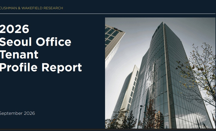 Cushman & Wakefield Korea Publishes “2026 Seoul Office Tenant Sector Trends Report”
