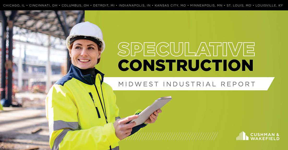 Midwest Industrial Speculative Construction Report​