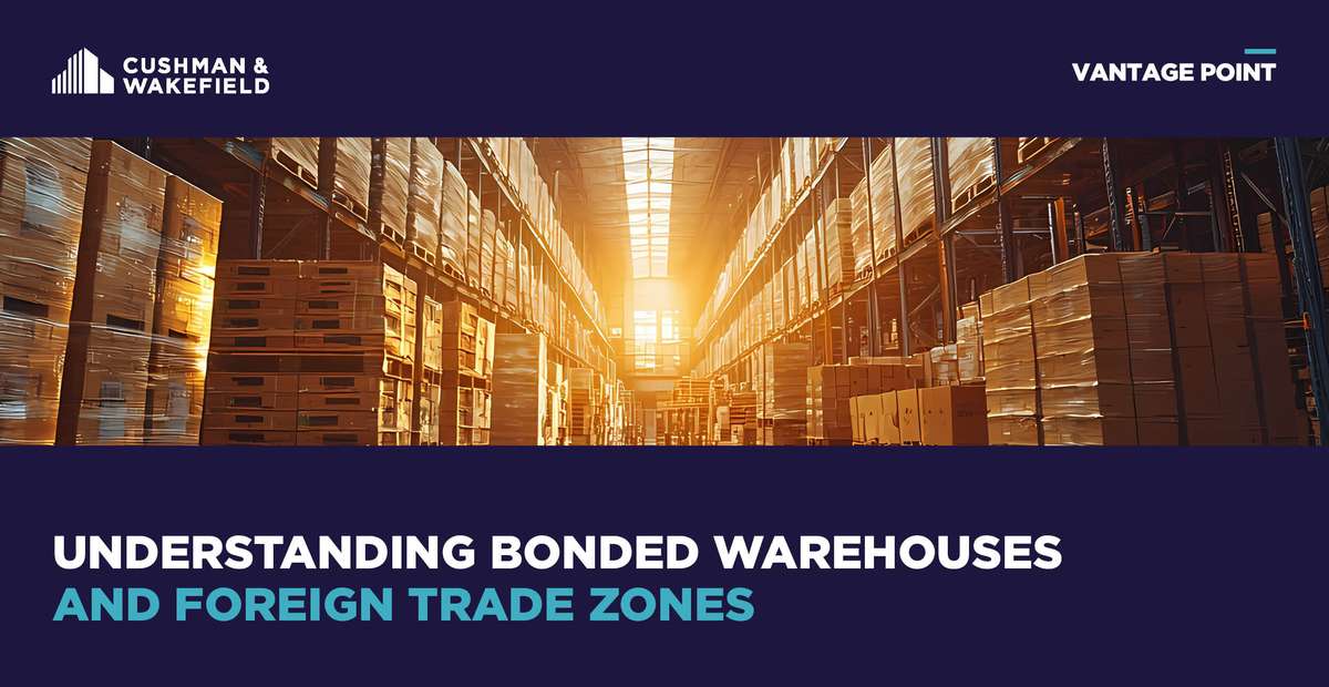 Understanding Bonded Warehouses and Foreign Trade Zones